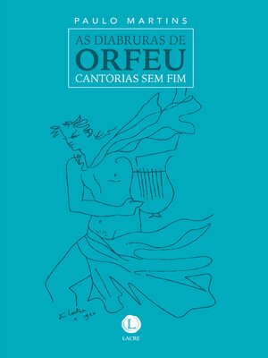 cover image of As diabruras de Orfeu--cantorias sem fim
